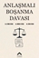 Anlaşmalı Boşanma Davası