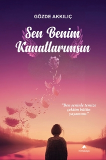 Sen Benim Kanatlarımsın