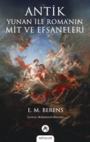 Antik Yunan ile Roma’nın Mit ve Efsaneleri