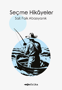 Hikayeler - Sait Faik Abasıyanık