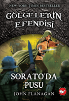 Gölgelerin Efendisi 18 - Sorato'da Pusu