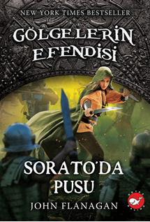 Gölgelerin Efendisi 18 - Sorato'da Pusu
