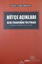 Bütçe Açıkları ve Açık Finansman Politikası