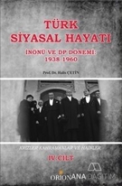 Türk Siyasal Hayatında Krizler Kahramanlar ve Hainler 4. Cilt
