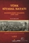 Türk Siyasal Hayatında Krizler Kahramanlar ve Hainler 1. Cilt