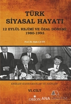Türk Siyasal Hayatında Krizler Kahramanlar ve Hainler 6. Cilt