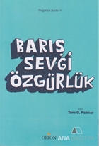 Barış Sevgi Özgürlük