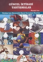 Güncel İktisadi Tartışmalar