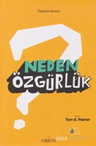 Neden Özgürlük