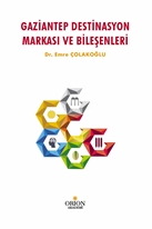 Gaziantep Destinasyon Markası Ve Bileşenleri