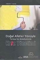 Doğal Afetler Yönüyle Türkiye'de Belediyelerde Kriz Yönetimi