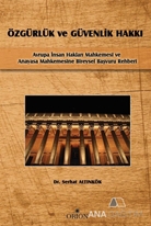 Özgürlük ve Güvenlik Hakkı