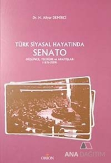 Türk Siyasal Hayatında Senato