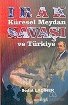 Irak Küresel Meydan Savaşı ve Türkiye