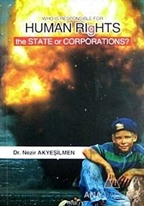 Who Is Responsible For Human Rıghts The State Or Corporations?