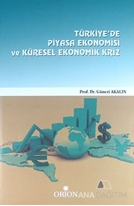 Türkiye'de Piyasa Ekonomisi Ve Küresel Ekonomik Kriz