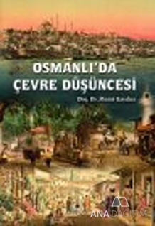 Osmanlı'da Çevre Düşüncesi