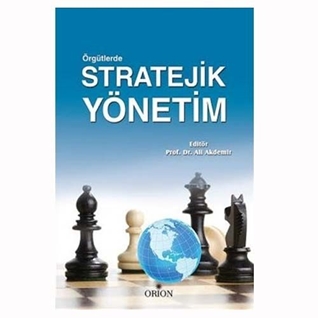 Örgütlerde Stratejik Yönetim