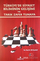 Türkiye'de Siyaset Biliminin Gelişimi ve Tarık Zafer Tunaya