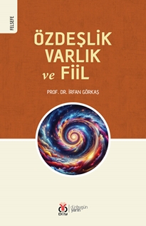 Özdeşlik Varlık ve Fiil