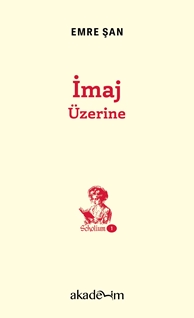 İmaj Üzerine