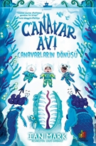 Canavar Avı : Canavarların Dönüşü