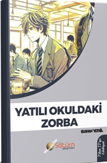 Yatılı Okuldaki Zorba