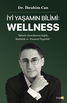 İyi Yaşamın Bilimi Wellness