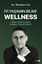 İyi Yaşamın Bilimi Wellness