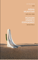Rüzgar Kimseyi Esirgemez