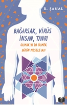 Bağırsak, Virüs, İnsan, Tanrı
