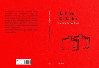 İki Bavul Bir Kadın