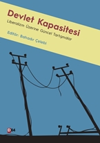 Devlet Kapasitesi  Liberalizm Üzerine Güncel Tartışmalar