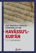 Eski Anadolu Türkçesi Dönemine Ait Bir Havassu’l-Kur’an