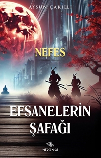 Efsanelerin Şafağı Nefes