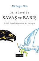 21. Yüzyılda Savaş ve Barış