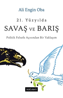 21. Yüzyılda Savaş ve Barış