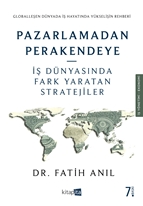 Pazarlamadan Perakendeye – İş Dünyasında Fark Yaratan Stratejiler