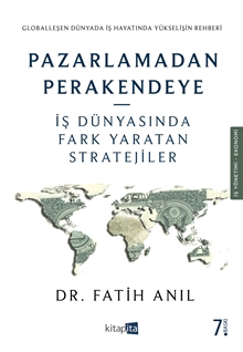 Pazarlamadan Perakendeye – İş Dünyasında Fark Yaratan Stratejiler