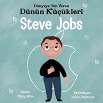 Steve Jobs  Dünyaya Yön Veren Dünün Küçükleri