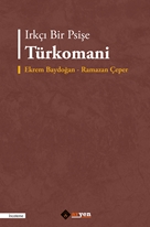 Irkçı Bir Psişe Tu¨rkomani