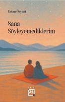 Sana Söyleyemediklerim