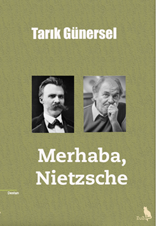 Merhaba, Nietzsche