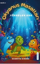 Okyanus Masalları-1 (Yükselen Ada)