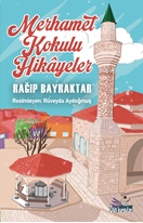 Merhamet Kokulu Hikâyeler