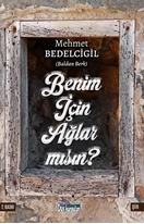Benim İçin Ağlar Mısın ?