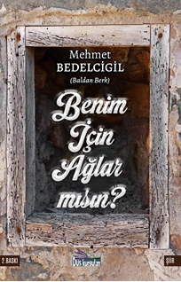 Benim İçin Ağlar Mısın ?
