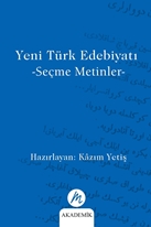 Yeni Türk Edebiyatı -Seçme Metinler