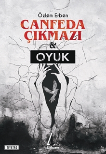 Canfeda Çıkmazı & Oyuk