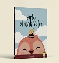 Arlo Olmak Yeter